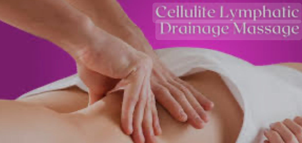 Lymphatic With the combination of cellulite massage.