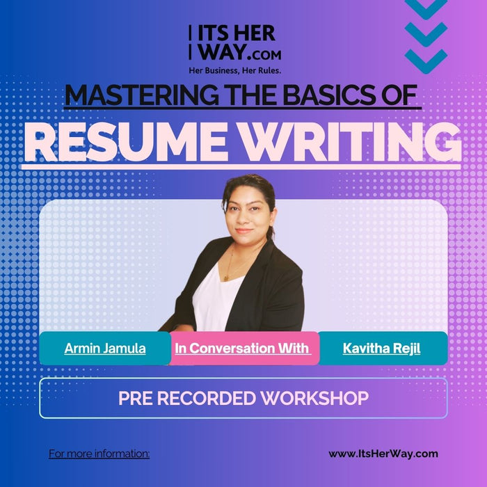 Kavitha Rejil - Mastering the Basics of CV Writing Pre Recorded Workshop